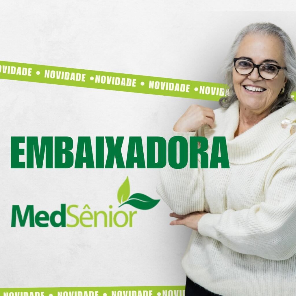 embaixadora da Medsenior